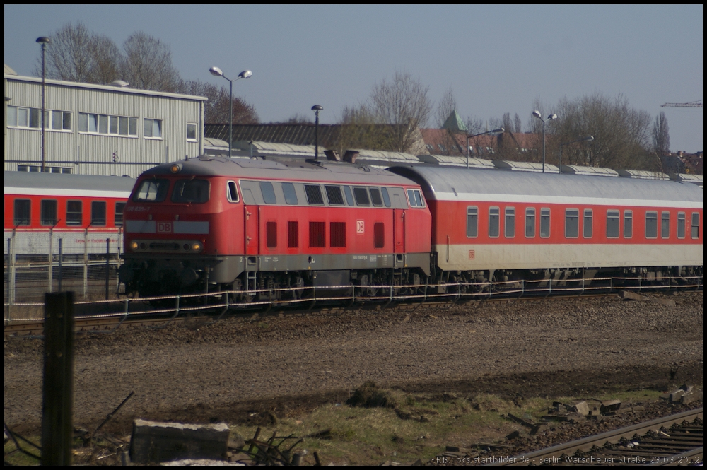 DB Fernverkehr 218 835-7 mit CNL-Leerpark in das Bw (gesehen Berlin Warschauer Stra�e 23.03.2012)