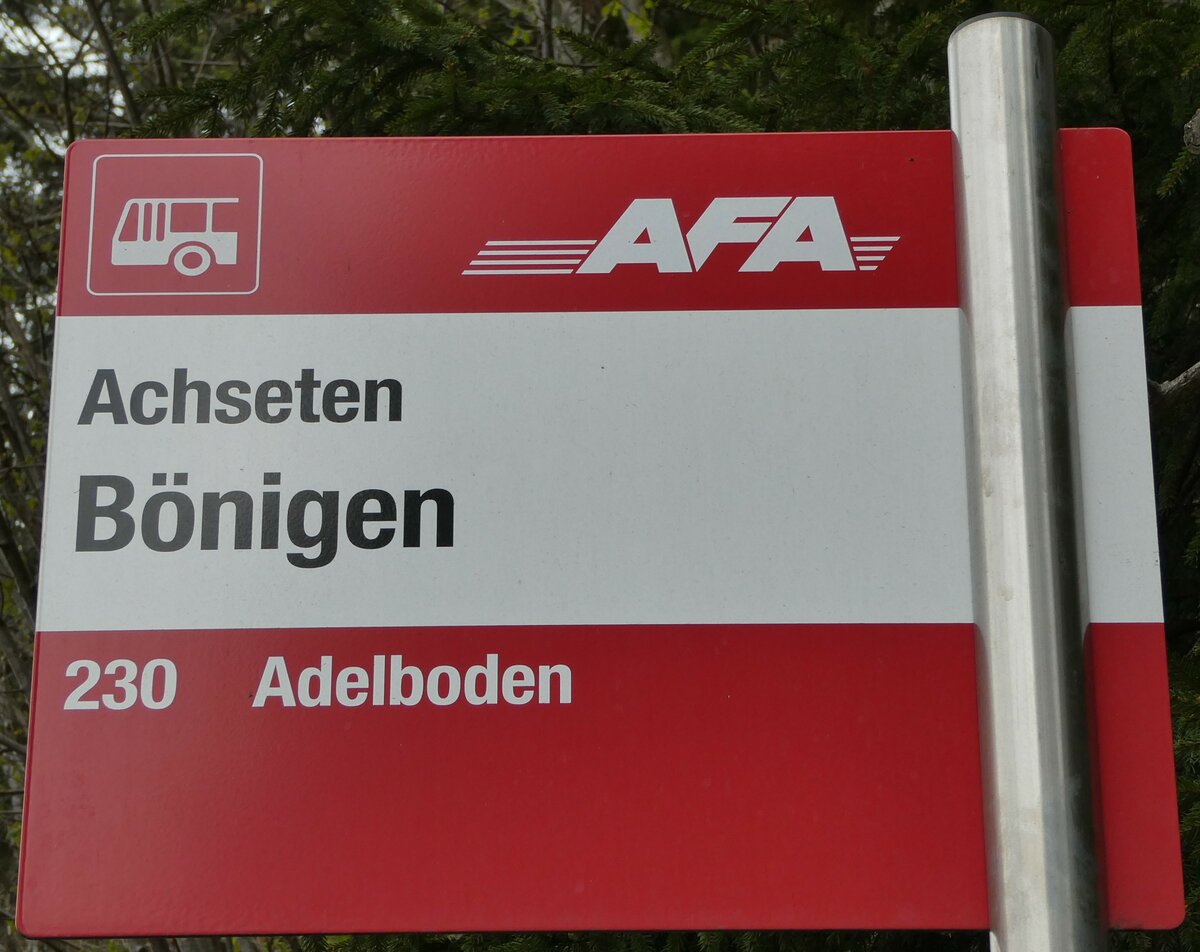 (234'869) - AFA-Haltestellenschild - Achseten, B�nigen - am 29. April 2022