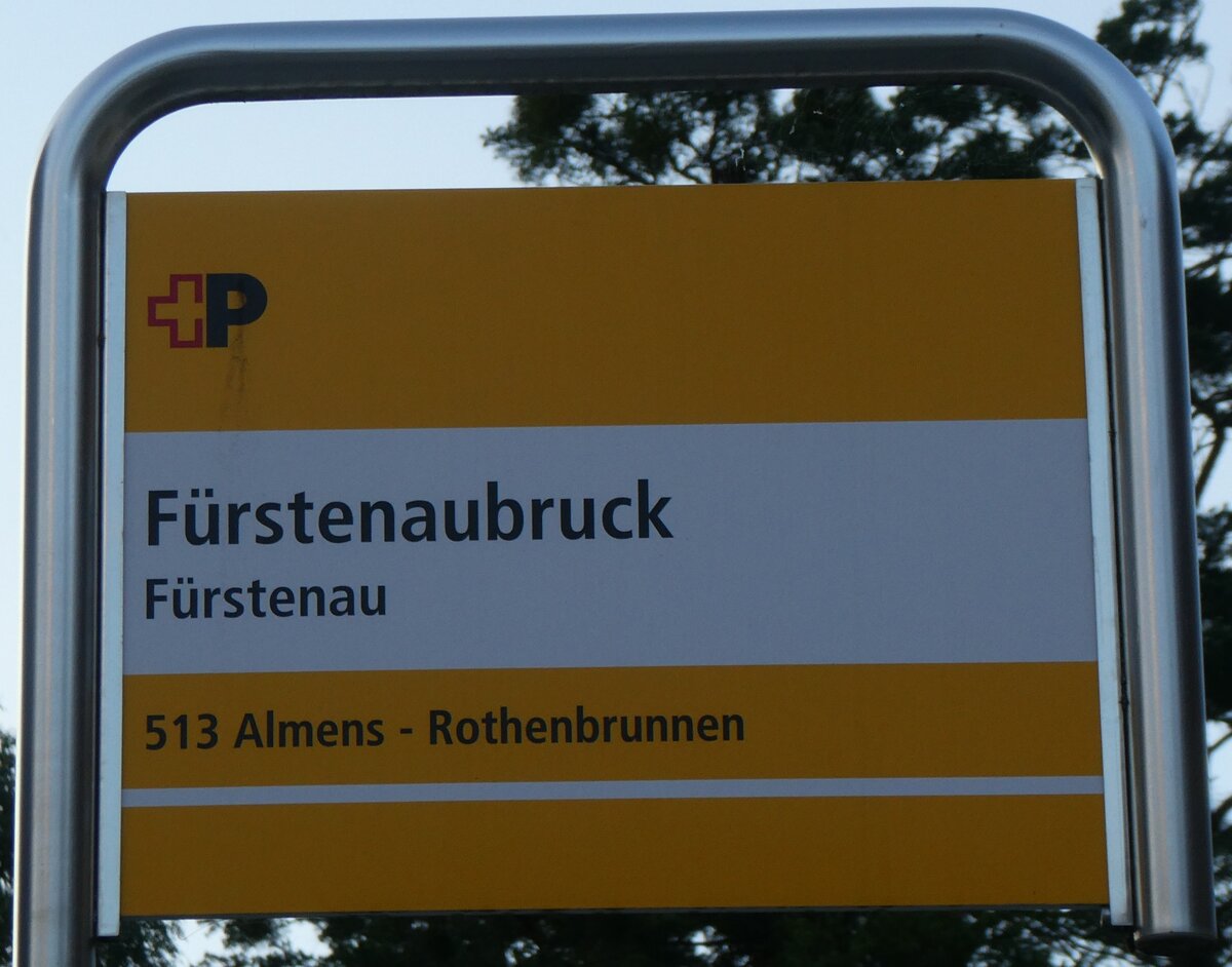 (277'087) - PostAuto-Haltestellenschild - F�rstenau, F�rstenaubruck - am 19. Juni 2025