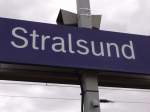 Stralsund Spezial/90941/bahnhof-schild-stralsund280810 Bahnhof-Schild Stralsund.(28.08.10)
