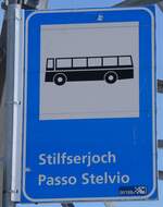 (277'020) - s�dtirolmobil-Haltestellenschild - Stilfserjoch/Passo Stelvio - am 19.