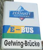 (133'366) - E-BUS-Haltestellenschild - Zermatt, Getwing-Br�cke - am 22.