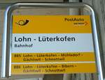(132'440) - PostAuto-Haltestellenschild - Lohn - L�terkofen, Bahnhof - am 24.