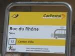 (209'507) - PostAuto-Haltestellenschild - Sion, Rue du Rh�ne - am 9.
