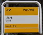 (267'716) - PostAuto-Haltestellenschild - Mund, Dorf - am 6.