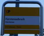 (276'979) - +P-Haltestellenschild - F�rstenau, F�rstenaubruck - am 19.