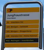 (285'847) - +P/STI-Haltenstellenschild - Interlaken, Jungfraustrasse - am 29. M�rz 2026