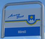 (223'199) - Arosa Bus-Haltestellenschild - Arosa, Hrnli - am 2.