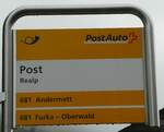 (240'324) - PostAuto-Haltestellenschild - Realp, Post - am 25.