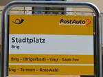 (149'681) - PostAuto-Haltestellenschild - Brig, Stadtplatz - am 20.